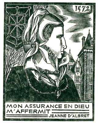 d'Albret, Jeanne<br>1528-1572<br>ueen of Navarra, Huguenot, Mother of Henry IV